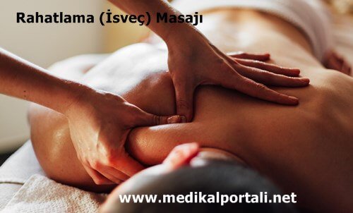 Masaj Nedir? Masaj Terapisi Çeşitleri Nelerdir ? 2 rahatlama-temel-isvec-masaji-nedir-nasil-yapilir-kimlere-uygulanir