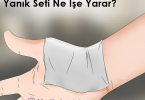 Yanık Seti Nedir, Ne İşe Yarar? 3